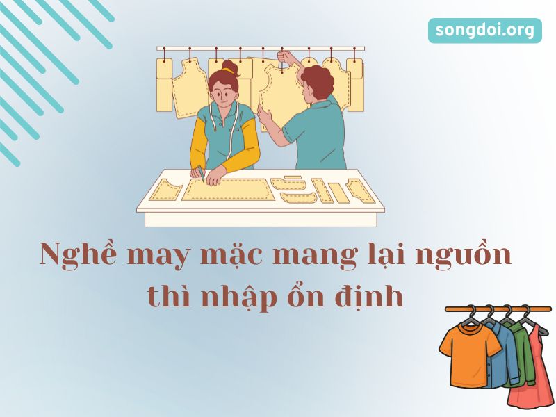 Nghề may mặc mang lại nguồn thu ổn định