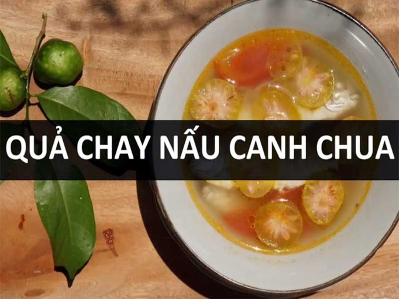 Quả Chay có thể nấu canh chua ăn khá hấp dẫn